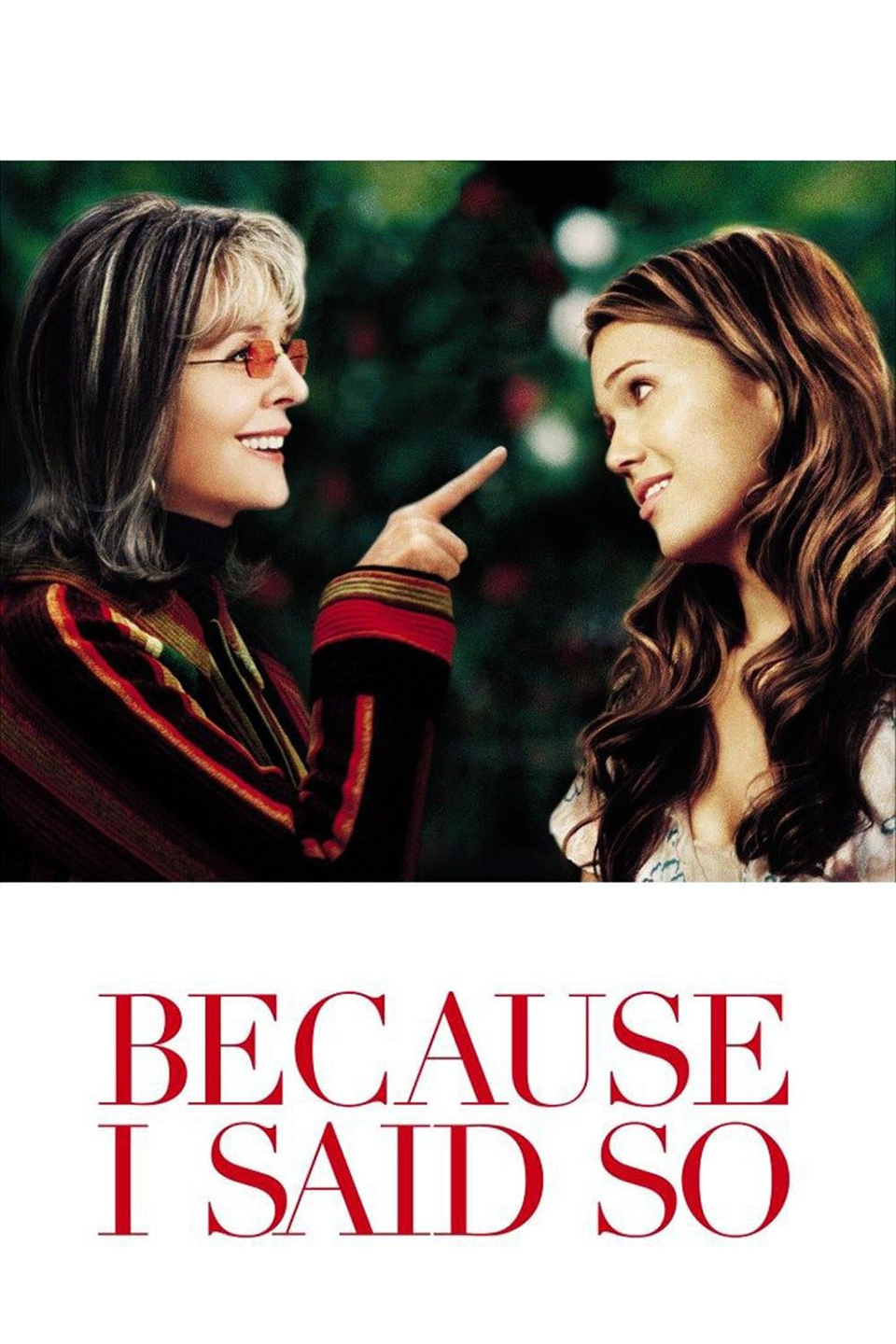 Because.I.Said.So.2007.1080p.BluRay.H264.AAC-RARBG (2007) [353] (A1648056152) [[Movies]] --Plex--